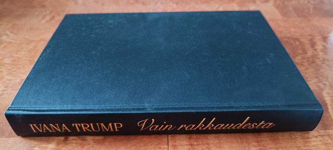 Ivana Trump: Vain Rakkaudesta