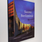 Hannes (toim.) Saarinen : Suomi Berliinissä - pikkukuva 1