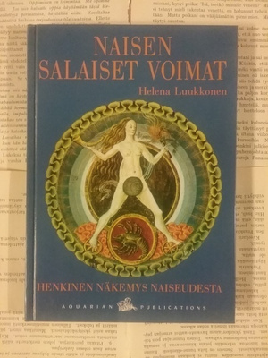 Helena Luukkonen - Naisen salaiset voimat (sid.)