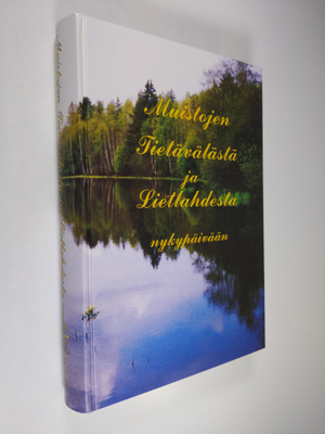 Alli Hosiaisluoma-Karppinen : Muistojen Tietävälästä ja L...