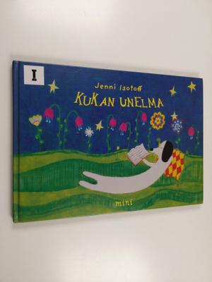Jenni Isotoff : Kukan unelma