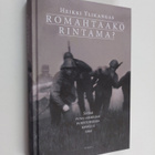 Heikki Ylikangas : Romahtaako rintama? : Suomi puna-armei... - pikkukuva 1