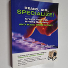 Kelly James-Enger : Ready, Aim, Specialize! - Create Your... - pikkukuva 1