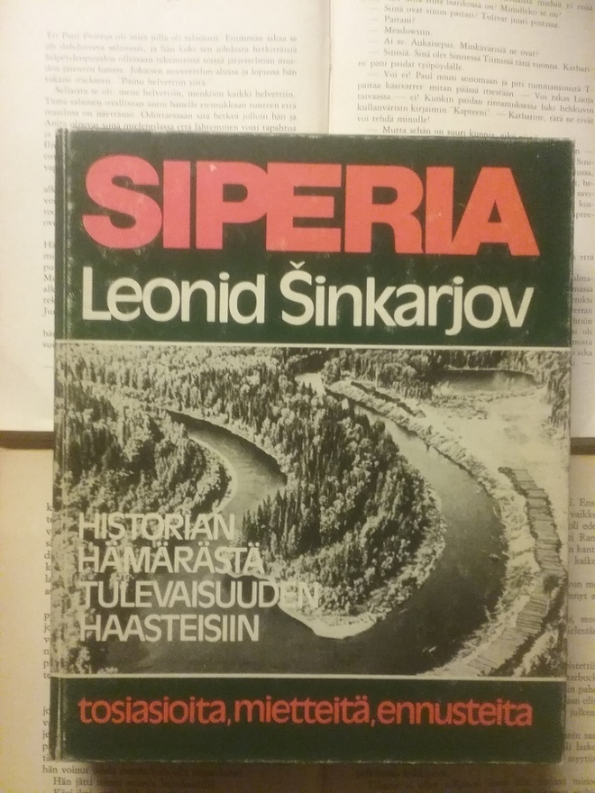 Siperia: historian hämärästä tulevaisuuden haasteisiin