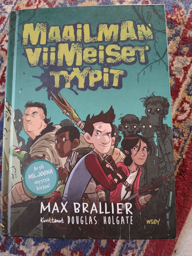 Max Brallier Maailman viimeiset tyypit