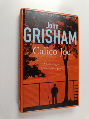 John Grisham : Calico Joe