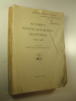 Suomen postilaitoksen historia 1638-1938 III