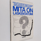 Eero Artto : Mitä on laskentatoimi - pikkukuva 1