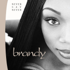 Brandy • Never Say Never CD - pikkukuva 1