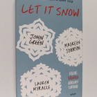 John Green ym. : Let It Snow : Kolme talvista rakkaustari... - pikkukuva 1