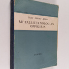 E. O. Stenij : Metalliteknologian oppikirja : ammattioppi... - pikkukuva 1