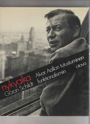 Schildt,Göran: Nykyaika, Otava 1985,skp.,[Alvar Aalto], K3