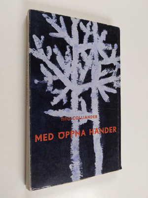 Tito Colliander : Med öppna händer