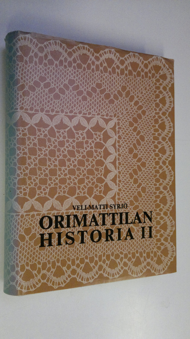 Veli-Matti Syrjö : Orimattilan historia 2