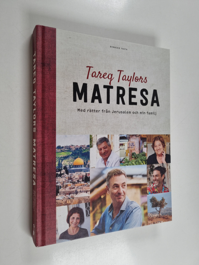 Tareq Taylor : Tareq Taylors matresa med rätter från Jeru...
