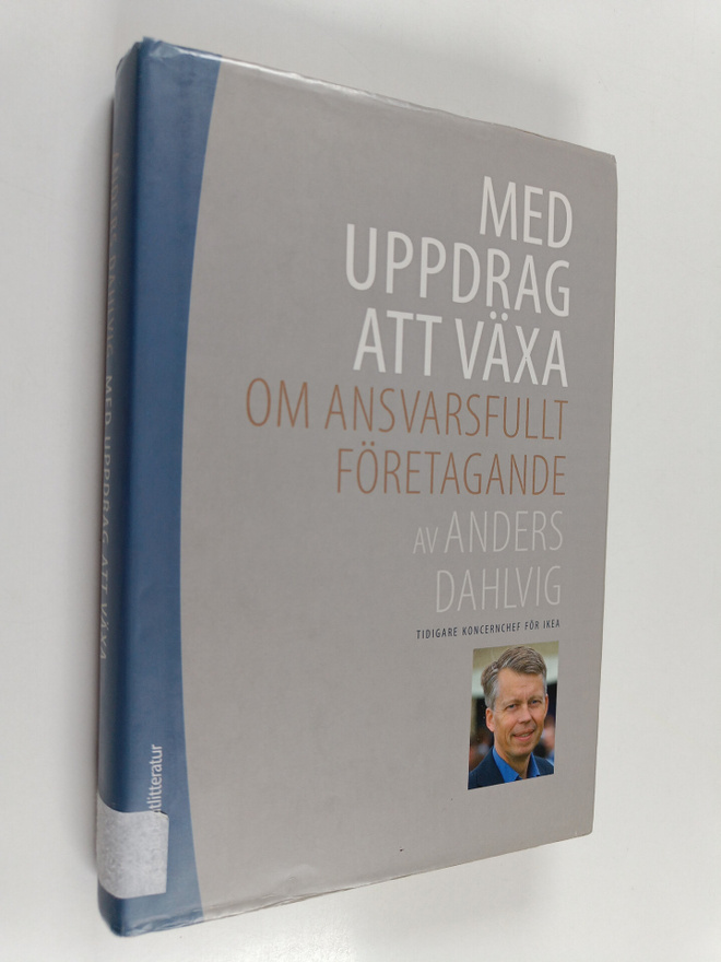 Anders Dahlvig : Med uppdrag att växa : om ansvarsfullt f...