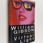 William Gibson : Virtual light - pikkukuva 1