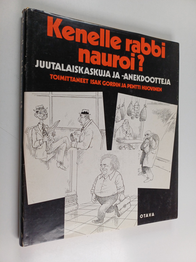 Pentti (toim.) Huovinen ym. : Kenelle rabbi nauroi : juut...