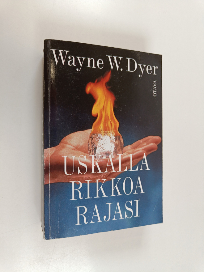 Wayne W. Dyer : Uskalla rikkoa rajasi
