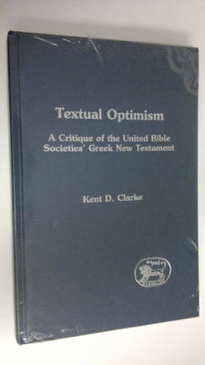 Kent D. Clarke : Textual Optimism : A critique of the Uni...