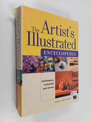 Phil Metzger : The artist's illustrated encyclopedia : te...