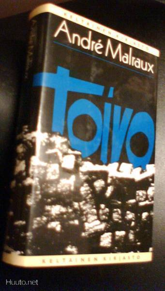 André Malraux: Toivo (1.p.1983 Kelt.Kirjasto) Sis.pk:t