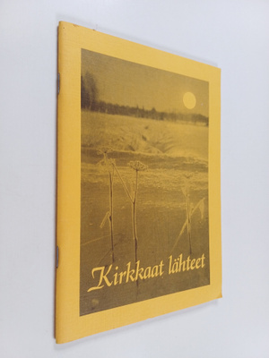 Eila Pöntisenaho : Kirkkaat lähteet (signeerattu)