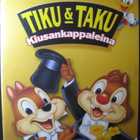 TIKU JA TAKU KIUSANKAPPALEINA DVD - pikkukuva 1
