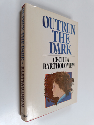 Cecilia Bartholomew : Outrun the dark