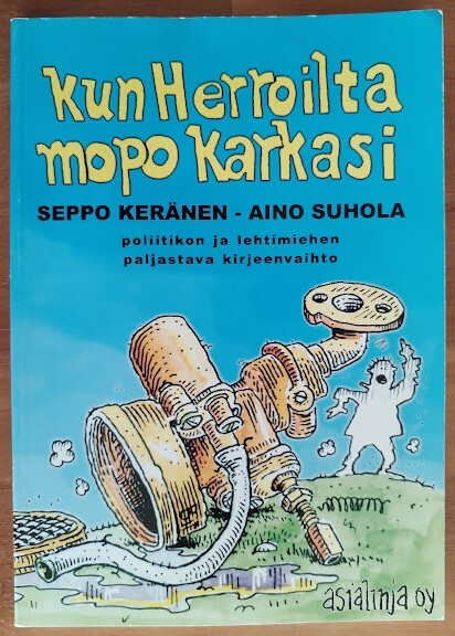 Seppo Keränen & Aino Suhola: Kun herroilta mopo karkasi
