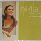 Hilkka Mäkitalo • Lavan Laulavan Kuulen CD-Single - pikkukuva 1
