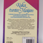Anu Jaantila : Kuka tuntee Maijan - pikkukuva 2
