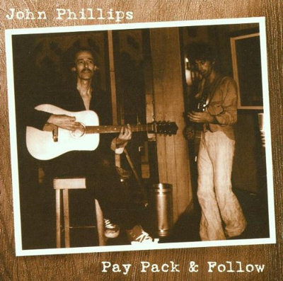 John Phillips Pay Pack & Follow CD KEITH RICHARD MICK JAGGER