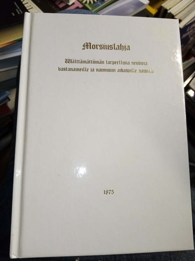 MORSIUSLAHJA 1875 ( 2003 näköispainos)