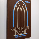 Maunu Sinnemäki : Kauneimmat psalmit : psalmien sanomaa a... - pikkukuva 1