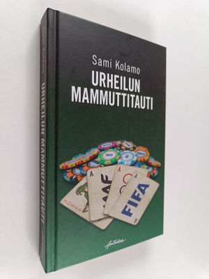 Sami Kolamo : Urheilun mammuttitauti