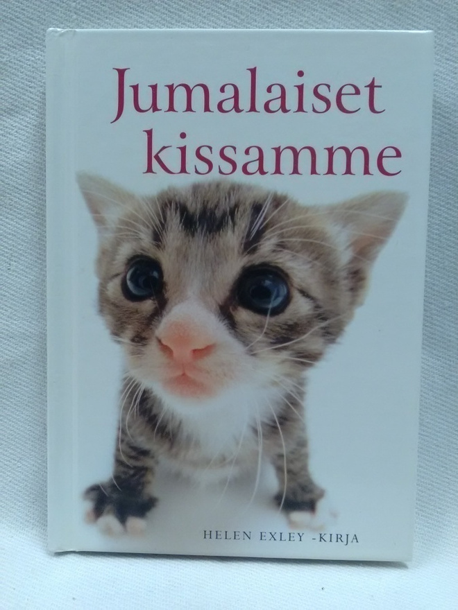 Jumalaiset kissamme - Helen Exley (sid.)