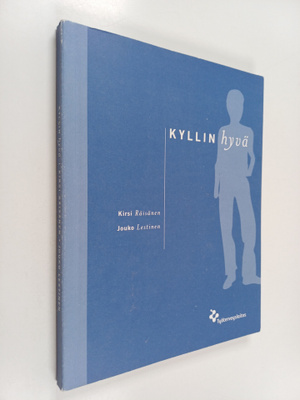 Kirsi Räisänen : Kyllin hyvä
