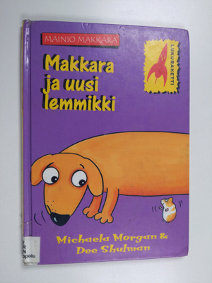 Terhi Leskinen ym. : Makkara ja uusi lemmikki