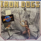IRON DOGS - FREE AND WILL - GATEFOLD GER 2013 M/M LP - pikkukuva 1