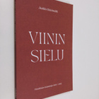 Jaakko Heinimäki : Viinin sielu : viinilehden kolumneja 2... - pikkukuva 1