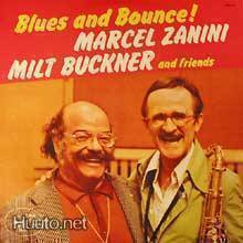 MARCEL ZANINI-MILT BUCKNER and friends ::BLUES & BOUNCE:: LP