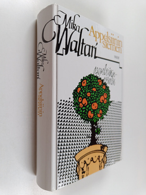 Mika Waltari : Appelsiininsiemen
