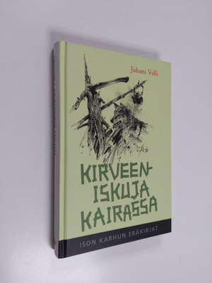 Juhani Valli : Kirveeniskuja kairassa