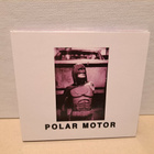 Polar Motor : Polar Motor CD - pikkukuva 1