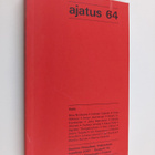 Ajatus 64 : Suomen filosofisen yhdistyksen vuosikirja 2007 - pikkukuva 1