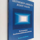 Robert Boldman : Seitsemän askelta kohti valoa : kertomuk... - pikkukuva 1