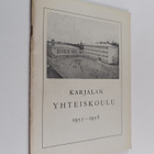 Karjalan yhteiskoulu 1955-1956 : Kertomus lukuvuodesta - pikkukuva 1