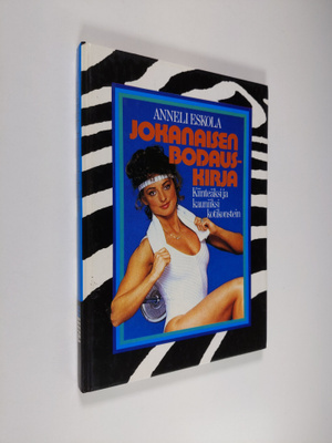 Anneli Eskola : Jokanaisen bodauskirja