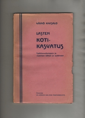 Kivisalo: Lasten kotikasvatus, Et.-Häm. sos.-dem., nid, 1922